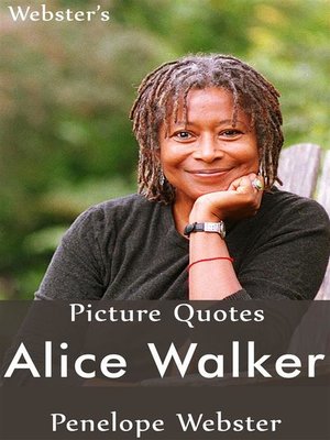 cover image of Webster's Alice Walker Picture Quotes